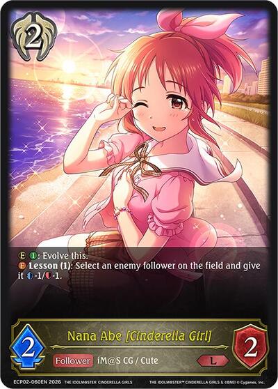 Nana Abe [Cinderella Girl] - ECP02: THE IDOLM@STER CINDERELLA GIRLS Shadowverse spoiler