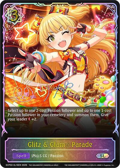 Glitz & Glam Parade (SL) - ECP02: THE IDOLM@STER CINDERELLA GIRLS Shadowverse spoiler