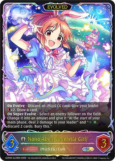 Nana Abe [Cinderella Girl] (Evolved) (SL) - ECP02: THE IDOLM@STER CINDERELLA GIRLS Shadowverse spoiler