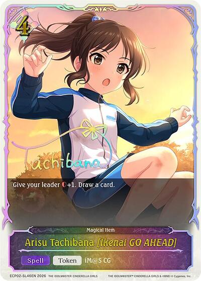 Arisu Tachibana [Ikenai GO AHEAD] (SL) - ECP02: THE IDOLM@STER CINDERELLA GIRLS Shadowverse spoiler