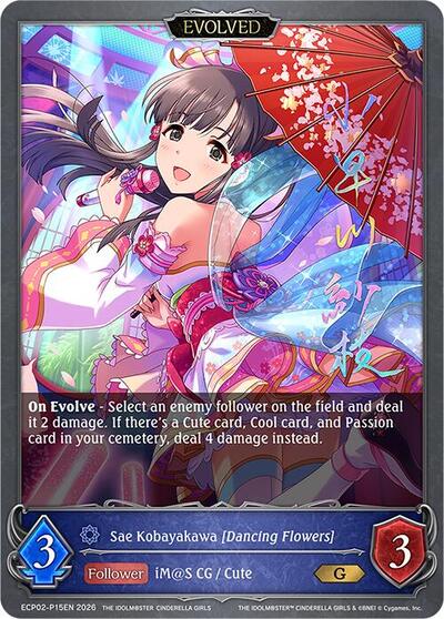 Sae Kobayakawa [Dancing Flowers] (Evolved) - P15EN (Foil) - ECP02: THE IDOLM@STER CINDERELLA GIRLS Shadowverse spoiler