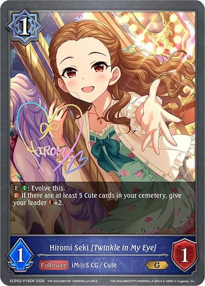Hiromi Seki [Twinkle in My Eye] - P16EN (Foil) - ECP02: THE IDOLM@STER CINDERELLA GIRLS Shadowverse spoiler