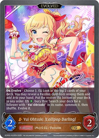 Yui Ohtsuki [Lollipop Darling] (Evolved) - P22EN (Foil) - ECP02: THE IDOLM@STER CINDERELLA GIRLS Shadowverse spoiler