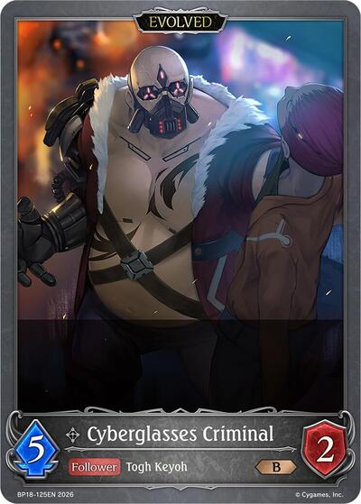 Cyberglasses Criminal (Evolved) - BP18: Neometropolis Shadowverse spoiler