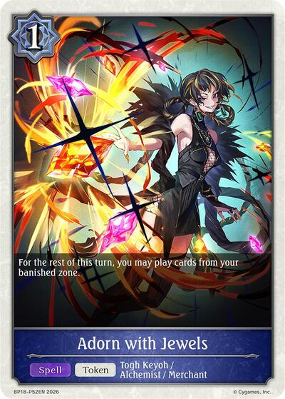 Adorn with Jewels - P52EN (Foil) - BP18: Neometropolis Shadowverse spoiler